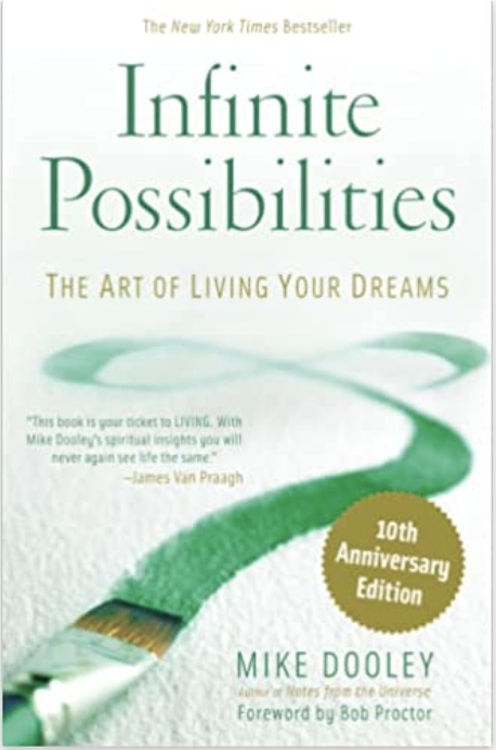 Infinite Possibilities by Mike Dooley